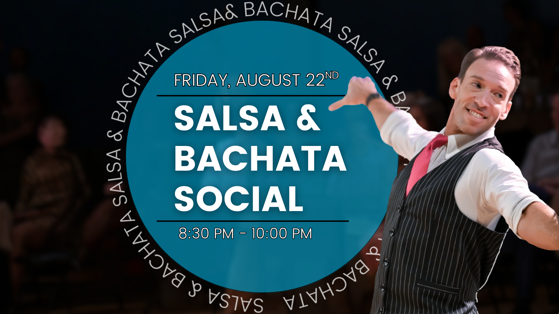 August Salsa & Bachata Social
