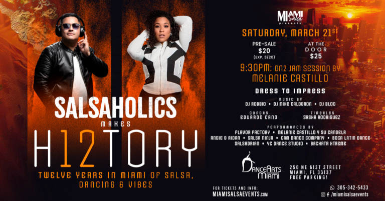 Salsaholics 12th Year Anniversary feat. Melanie Castillo!