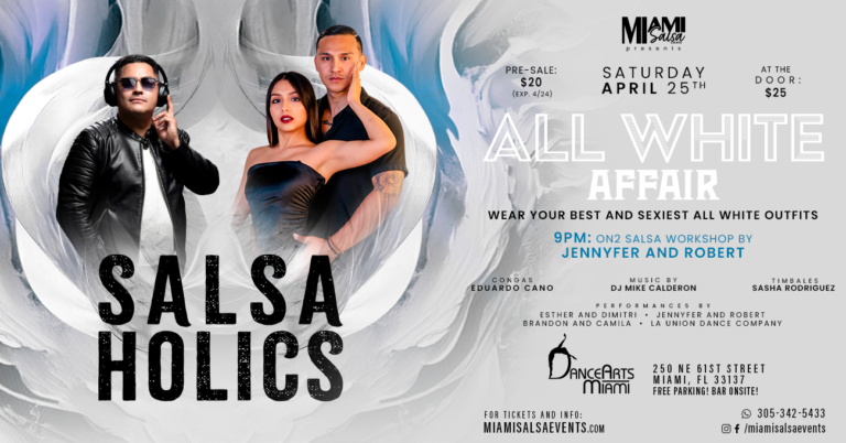 Salsaholics: All White Affair at Dance Arts Miami!